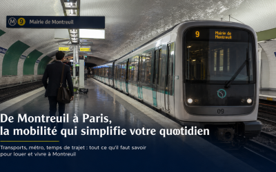 Accès Paris depuis Montreuil : tous les transports et temps de trajet